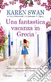 Una fantastica vacanza in Grecia libro