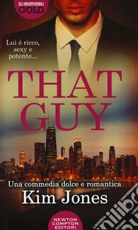 That guy