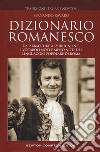 Dizionario romanesco libro di Ravaro Fernando