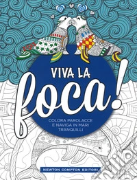 Viva la foca!