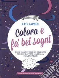 Colora e fa' bei sogni