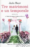 Tre matrimoni e un temporale libro