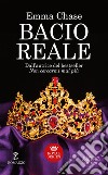 Bacio reale. Royal series libro di Chase Emma