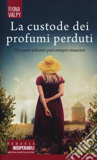 La custode dei profumi perduti