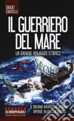 Il guerriero del mare libro