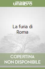 La furia di Roma