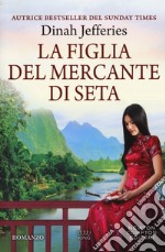 La figlia del mercante di seta libro