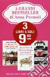 3 grandi bestseller di Anna Premoli: Un imprevisto chiamato amore-Non ho tempo per amarti-È solo una storia d'amore libro di Premoli Anna