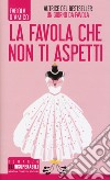 La favola che non ti aspetti libro