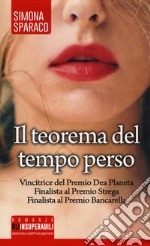 Il teorema del tempo perso libro