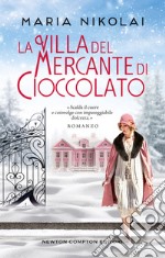 La villa del mercante di cioccolato libro