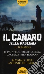 Il Canaro della Magliana libro