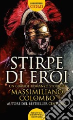 Stirpe di eroi libro