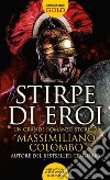 Stirpe di eroi libro