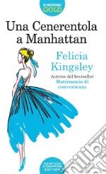 Una Cenerentola a Manhattan libro