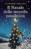 Il Natale delle seconde possibilità libro