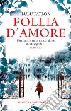 Follia d'amore libro