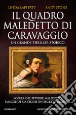 Il quadro maledetto di Caravaggio libro