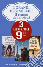 Il tempo dei ricordi: La bambina che guardava i treni partire-Una moglie francese-Le quattro donne di Istanbul libro