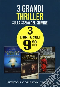 Sulla scena del crimine: La ragazza perfetta-Nessun colpevole-La verità sul caso Beth Taylor libro