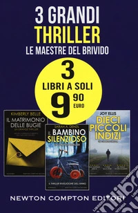 Le maestre del brivido: Il matrimonio delle bugie-Il bambino silenzioso-Dieci piccoli indizi libro