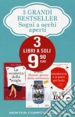 Sogni a occhi aperti: La vendetta delle single-Nessun giorno della settimana-Innamorarsi è la parte più facile libro