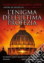 L'enigma dell'ultima profezia