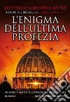 L'enigma dell'ultima profezia libro