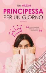 Principessa per un giorno libro