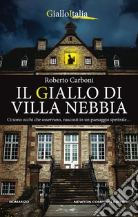 Il giallo di Villa Nebbia libro