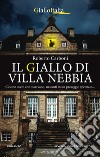 Il giallo di Villa Nebbia libro di Carboni Roberto