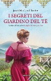 I segreti del giardino del tè libro di MacLeod Trotter Janet