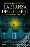 La stanza degli ospiti libro di Mitchell Dreda Say