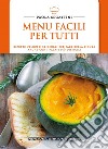 Ricette FACILI e VELOCI – i piatti più gustosi in cucina – ,  libreria online dove acquistare libri