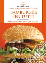 Hamburger per tutti libro