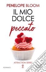 Il mio dolce peccato. Attraction series libro