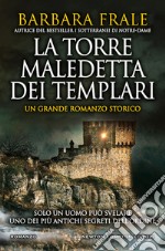 La torre maledetta dei templari libro