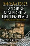 La torre maledetta dei templari libro