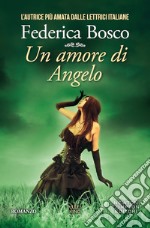 Un amore di angelo