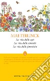 La vita delle api-La vita delle termiti-La vita delle formiche. Ediz. integrale libro