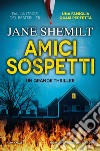 Amici sospetti libro