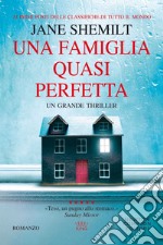 Una famiglia quasi perfetta libro