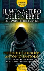 Il monastero delle nebbie libro