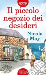 Il piccolo negozio dei desideri libro