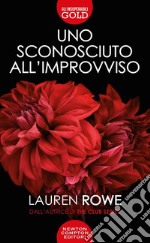 Uno sconosciuto all'improvviso libro