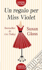 Un regalo per Miss Violet libro