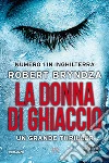 La donna di ghiaccio libro di Bryndza Robert
