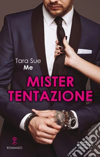 Mister Tentazione libro
