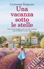 Una vacanza sotto le stelle libro