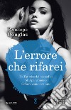 L'errore che rifarei. Devil's night series libro